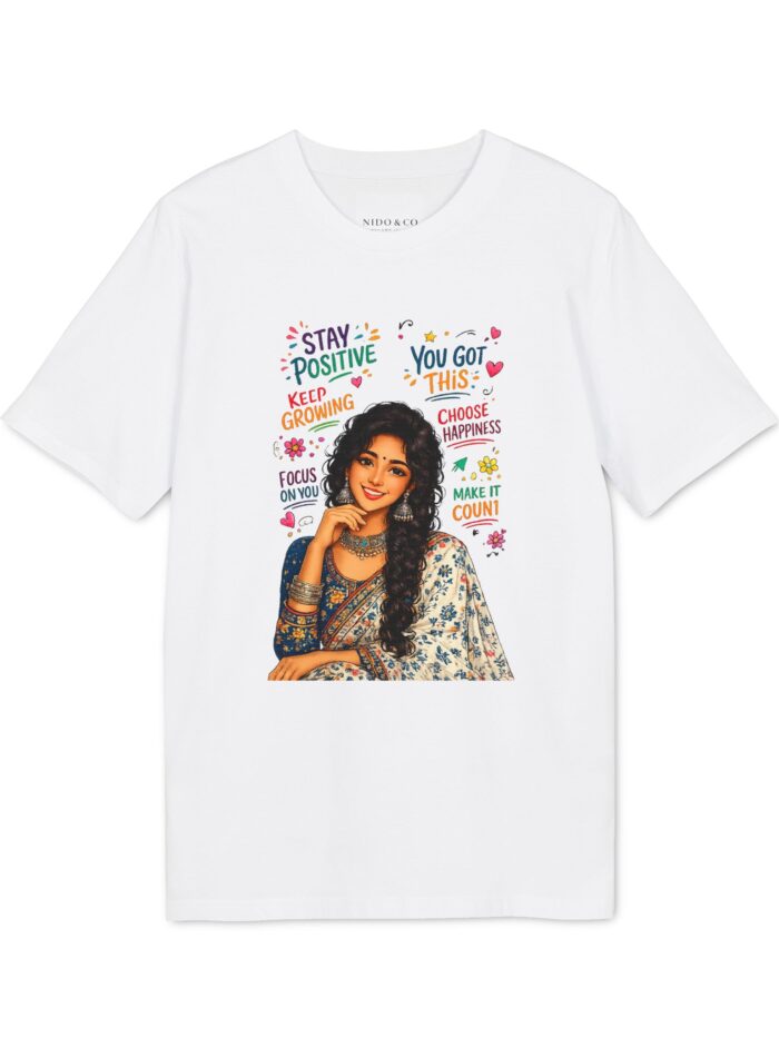 Women's  Stay Positive Indian Woman Graphic Tee